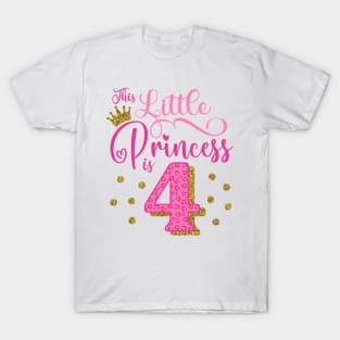 This little princess is 4 Birthday Girl T-Shirt